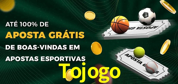 Tojogo Ate 100% de Aposta Gratis